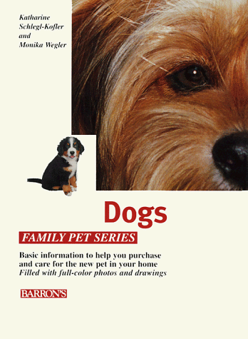 Stock image for Dogs: How to Care for Them, Feed Them, and Understand Them (Family Pet Series) for sale by RiLaoghaire