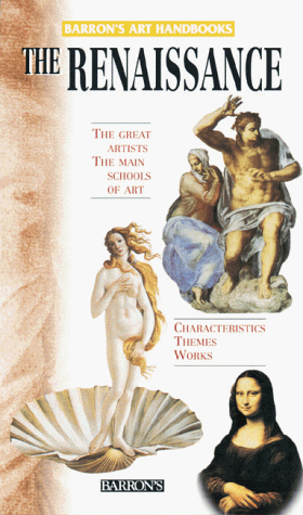 Beispielbild fr The Renaissance (Barron's Art Handbooks: Yellow Series) zum Verkauf von Half Price Books Inc.