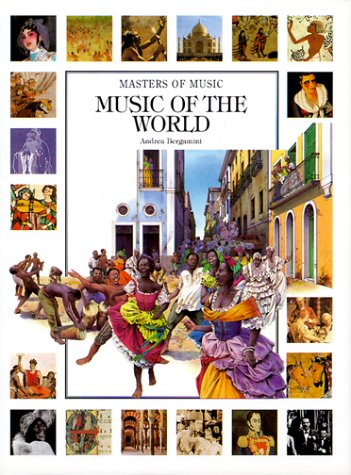 Beispielbild fr Music of the World zum Verkauf von Better World Books