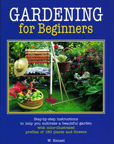 Stock image for Gardening for Beginners for sale by Better World Books: West
