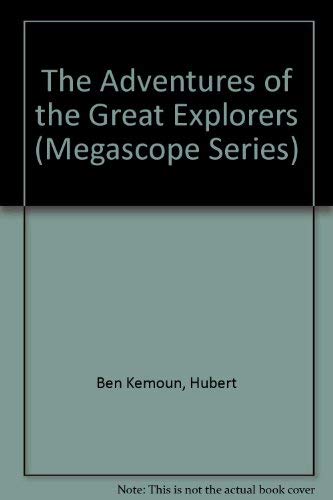 Stock image for The Adventures of the Great Explorers (Megascope Series) for sale by Wonder Book