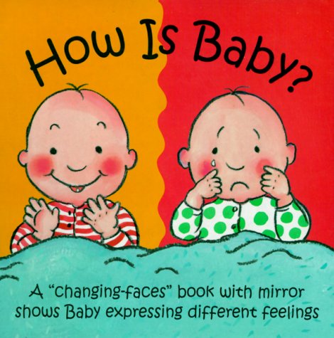 Beispielbild fr How Is Baby? (Changing Faces Series) zum Verkauf von Wonder Book