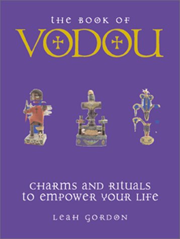 9780764152498: The Book of Vodou: Charms and Rituals to Empower Your Life