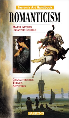 9780764152917: Romanticism (Barron's Art Handbooks: Yellow Series)