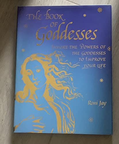 Beispielbild fr The Book of Goddesses zum Verkauf von Better World Books: West