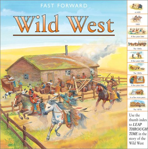 Wild West (Fast Forward Books) (9780764153129) by Stacey, Mark; Aston, Claire