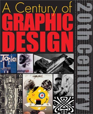 9780764153242: A Century of Graphic Design