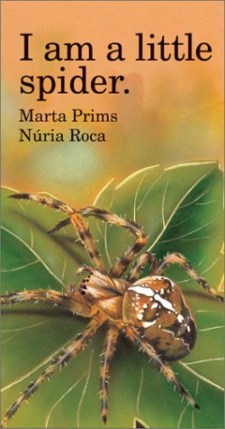 Imagen de archivo de I Am a Little Spider (I Am Series) a la venta por Hippo Books