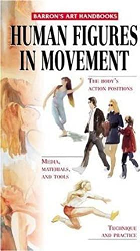 9780764153587: Human Figures in Movement (Barron's Art Handbooks: Red Series)