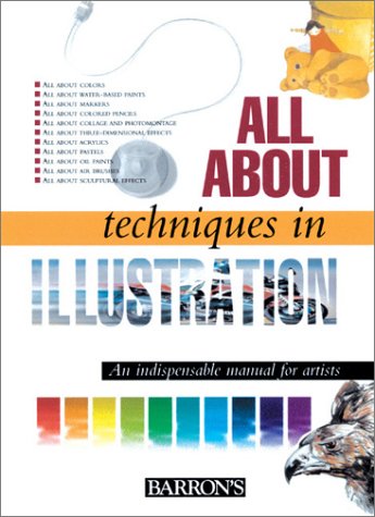 9780764153617: All About Techniques in Illustration