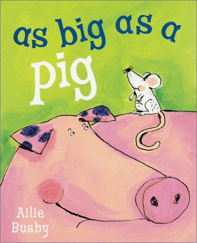 Stock image for As Big As a Pig (Storyboards) for sale by Wonder Book