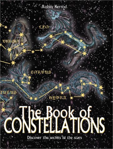 Beispielbild fr Book of Constellations: Discover the Secrets in the Stars zum Verkauf von Goodwill of Colorado
