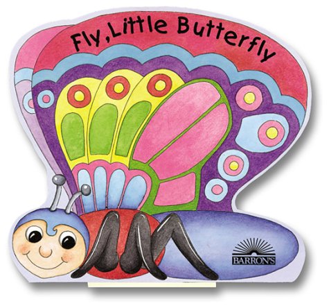 Beispielbild fr Fly Little Butterfly (Flutterbugs) zum Verkauf von medimops