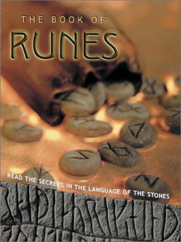 Beispielbild fr The Book of Runes: Read the Secrets in the Language of the Stones zum Verkauf von ThriftBooks-Atlanta