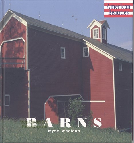 Imagen de archivo de Barns (American Beauties) a la venta por SecondSale