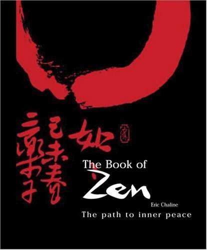 Imagen de archivo de The Book of Zen: The Path to Inner Peace a la venta por HPB-Red