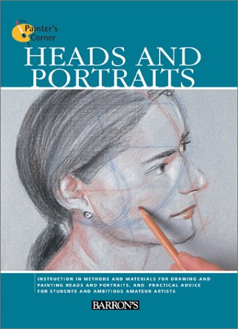 9780764156052: Heads and Portraits (The Painter's Corner Series)