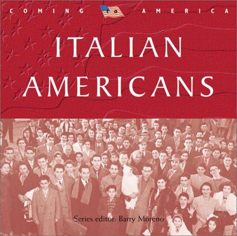 9780764156243: Italian Americans (Coming to America)