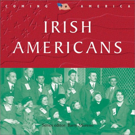 9780764156274: Irish Americans (Coming to America)