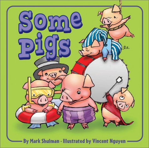 Stock image for Some Pigs for sale by ThriftBooks-Dallas