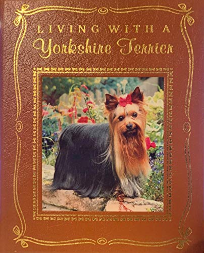 Stock image for Living with a Yorkshire Terrier for sale by Better World Books