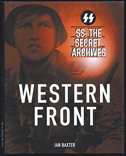 Beispielbild fr The Secret Archives: Western Front zum Verkauf von Half Price Books Inc.