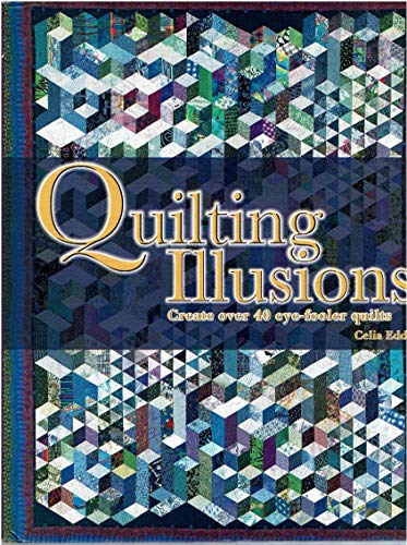 Imagen de archivo de Quilting Illusions: Create over 40 Eye-Fooler Quilts a la venta por Front Cover Books