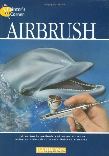 Imagen de archivo de Airbrush (The Painter's Corner Series) a la venta por HPB-Red