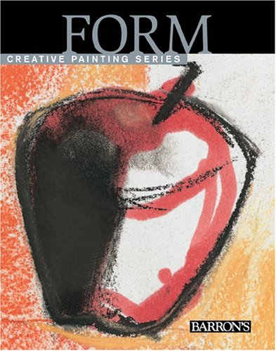 Stock image for Form (Creative Painting Series) for sale by Mr. Bookman