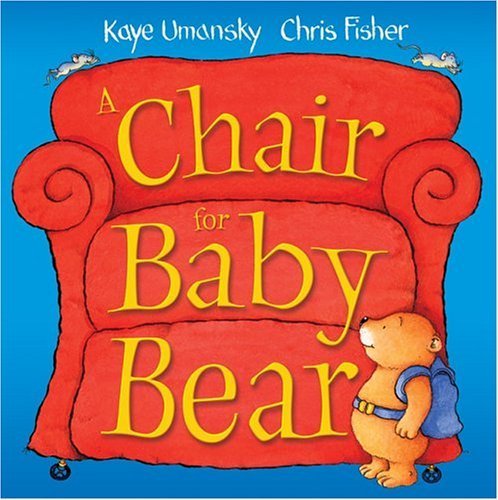 Imagen de archivo de A Chair For Baby Bear a la venta por SecondSale