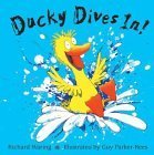 Stock image for Ducky Dives In! for sale by SecondSale