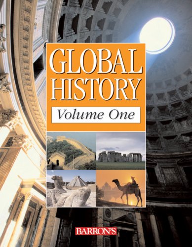 Imagen de archivo de Global History Volume One : The Ancient World to the Age of Revolution a la venta por Better World Books