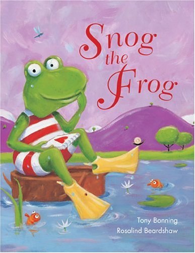 Beispielbild fr Snog the Frog zum Verkauf von Better World Books