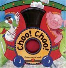 Stock image for Choo! Choo!: A Squeak Me Book for sale by Wonder Book
