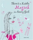 Beispielbild fr Theres a Little Magick in Every Girl zum Verkauf von BookShop4U