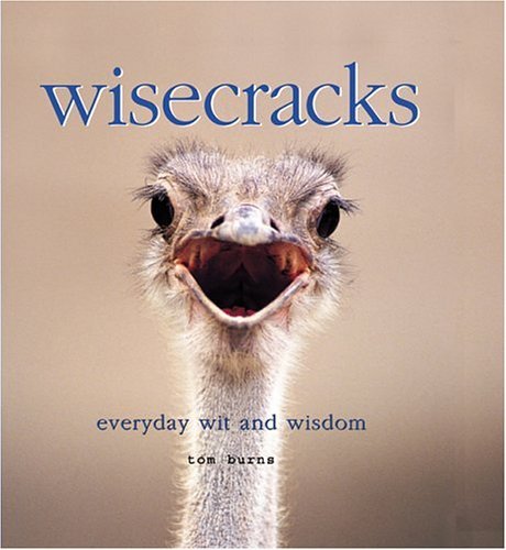 Stock image for Wisecracks: Everyday Wit and Wisdom for sale by Wonder Book