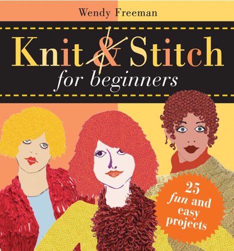 Beispielbild fr Knit and Stitch for Beginners zum Verkauf von Better World Books