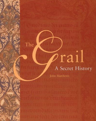 Beispielbild fr The Grail: A Secret History zum Verkauf von Wonder Book