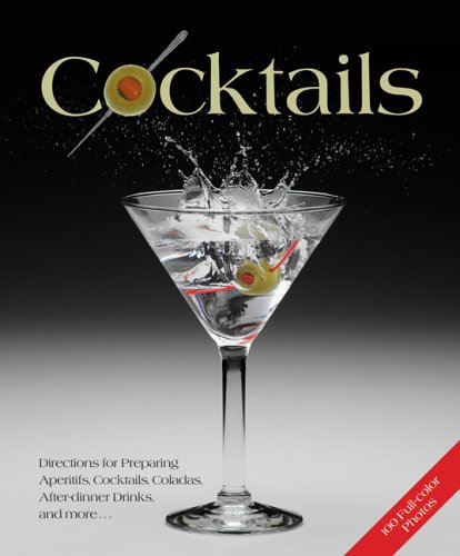 Stock image for Cocktails: Classics and trend-setters with and without alcohol, Delicious recipes for cocktail snacks for sale by Elusive Moon Books