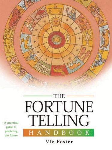 Imagen de archivo de The Fortune Telling Handbook: A Practical Guide to Predicting the Future a la venta por SecondSale