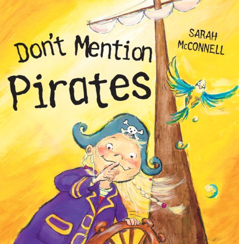 Stock image for Don't Mention Pirates for sale by SecondSale