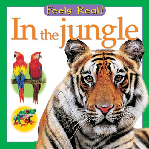 Beispielbild fr In the Jungle (Feels Real Books) zum Verkauf von Wonder Book