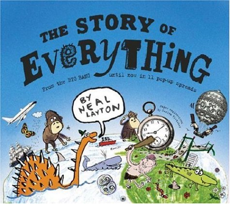 Beispielbild fr The Story of Everything: From the Big Bang Until Now in 11 Pop-up Spreads zum Verkauf von Book Deals