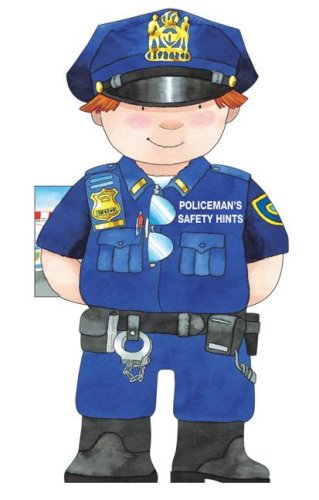 9780764160196: Policeman's Saftey Hints (Little People Shape Books)