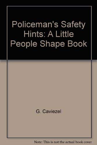9780764160455: Policeman's Safety Hints: A Little People Shape Bo