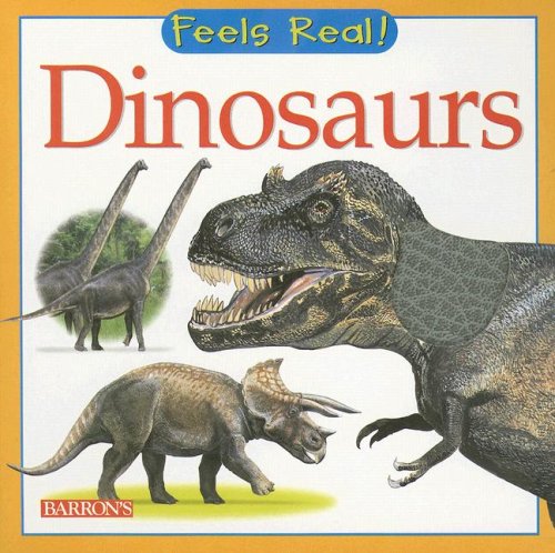9780764160516: Dinosaurs (Feels Real!)