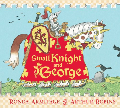 Beispielbild fr Small Knight and George zum Verkauf von Better World Books