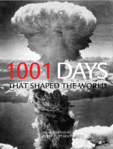 Imagen de archivo de 1001 Days That Shaped the World a la venta por Better World Books