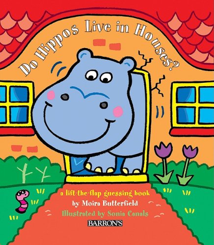 Stock image for Do Hippos Live in Houses? (Animal Flappers Books) for sale by Adagio Books