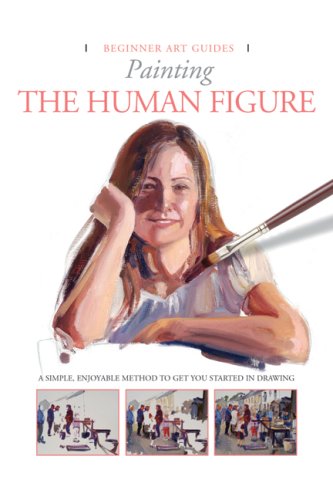9780764161674: Painting The Human Figure (Beginner Art Guides)